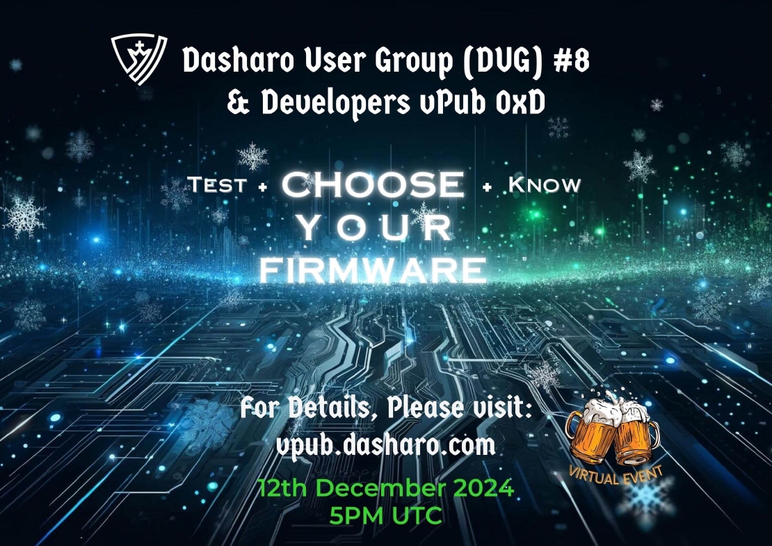 Dasharo User Group 8 **& Developers vPub 0xD**