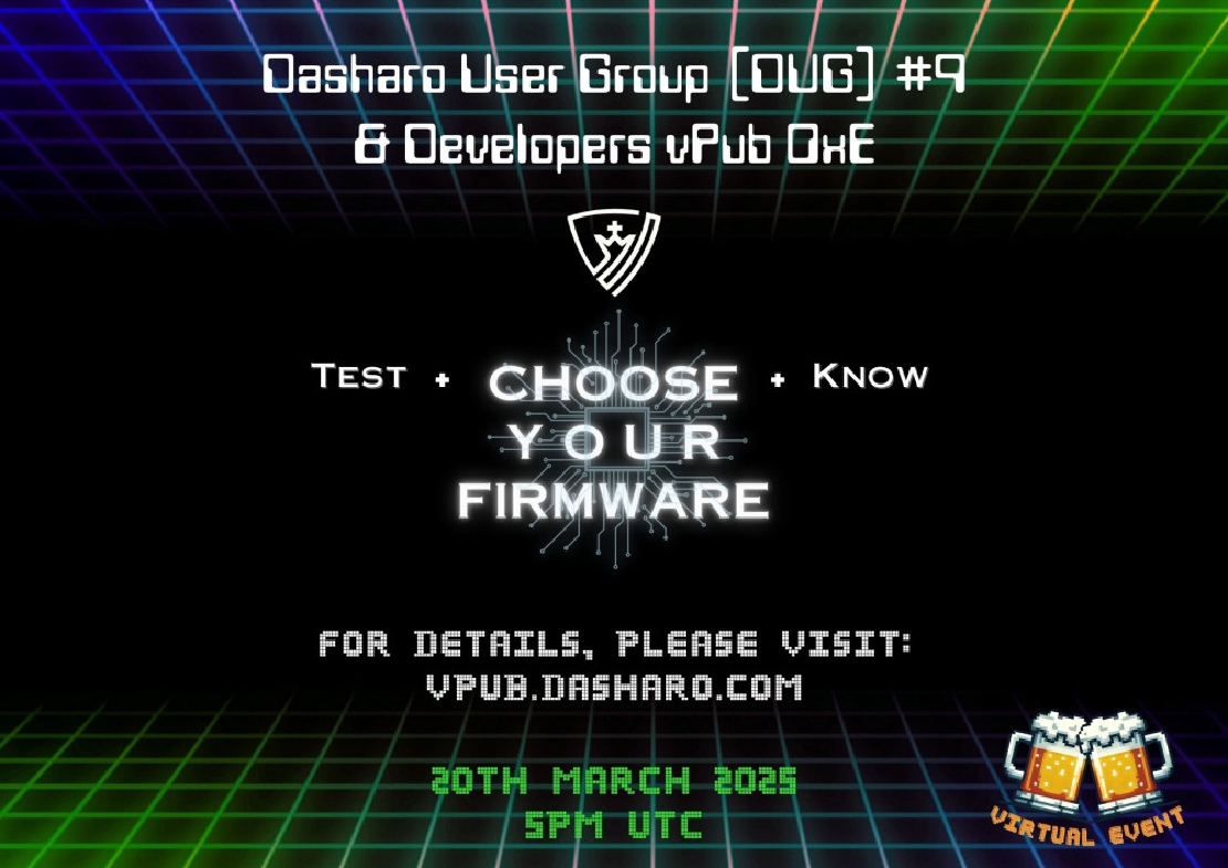 Dasharo User Group 9 **& Developers vPub 0xE**